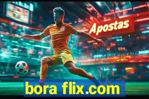 bora flix.com